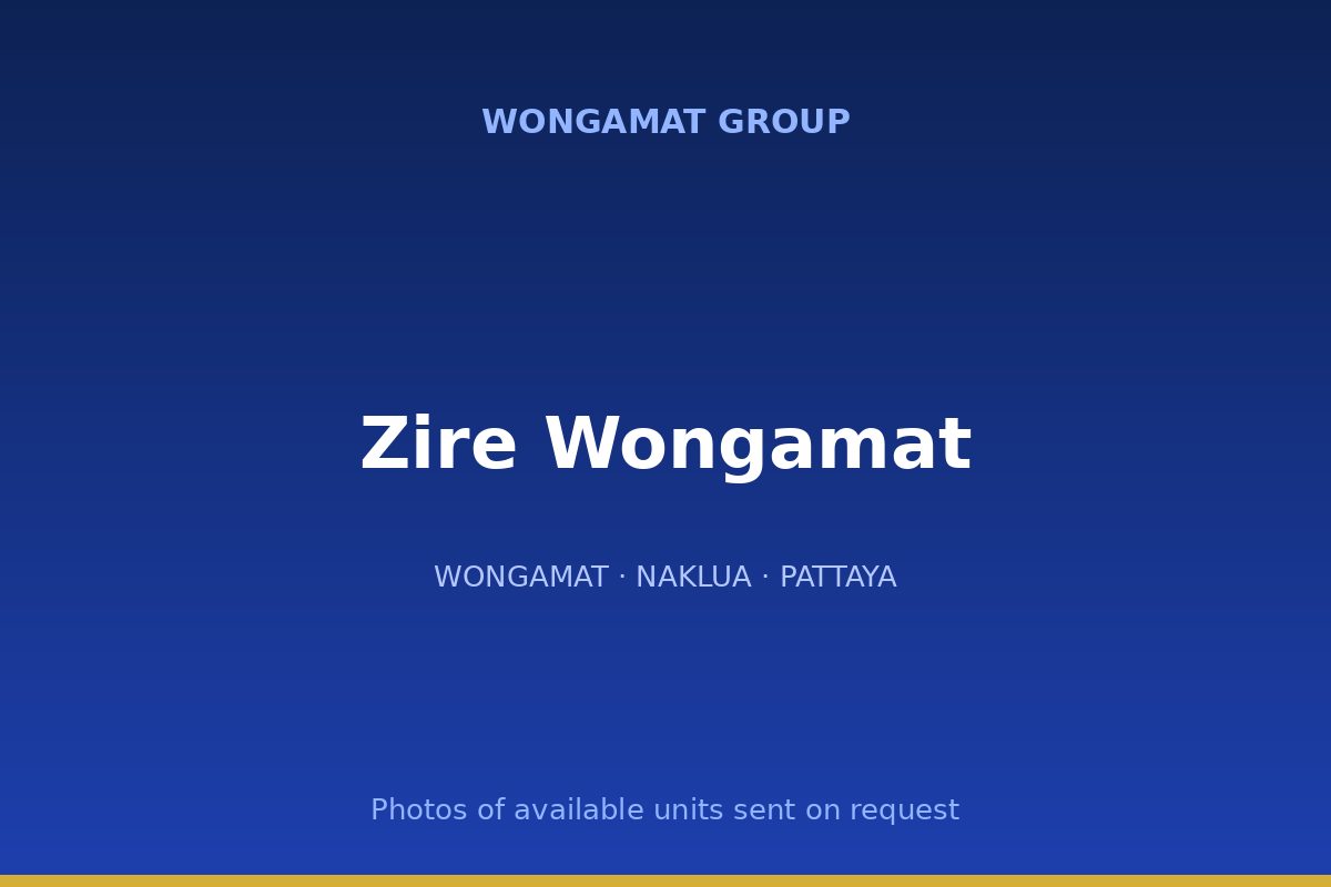Zire Wongamat — Wongamat Group