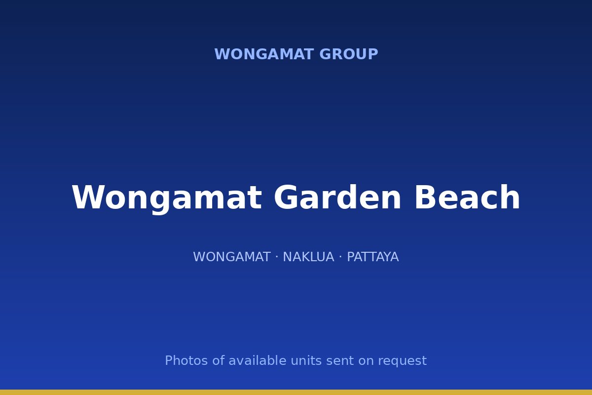 Wongamat Garden Beach — Wongamat Group