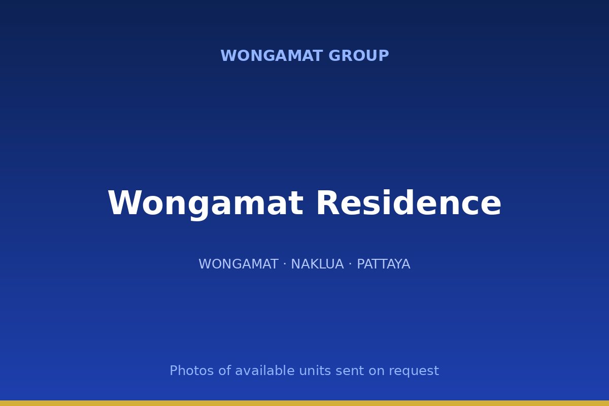 Wongamat Residence — Wongamat Group