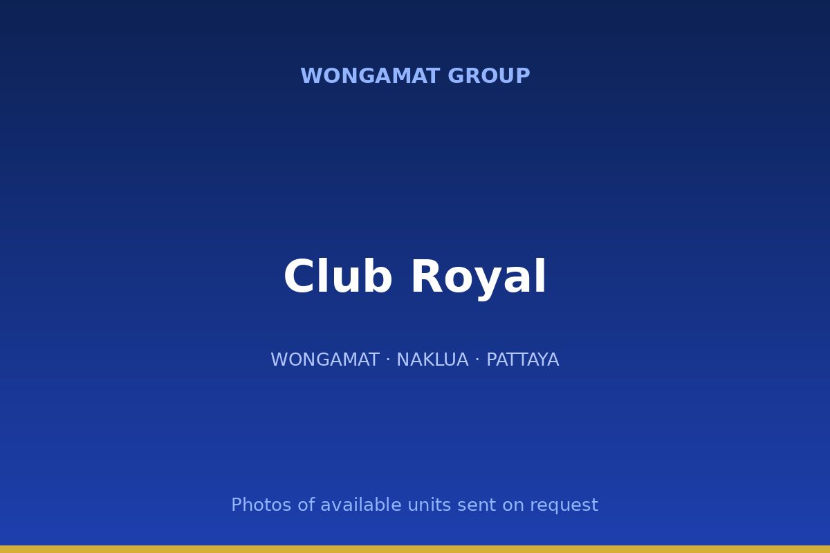 Club Royal — Wongamat Group